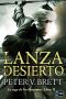 [Demon Cycle - Two-Part Editions #2A 01] • La lanza del desierto